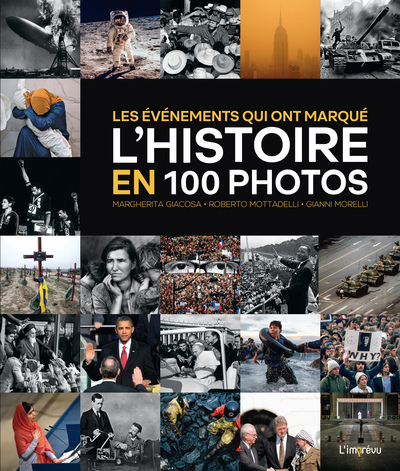 Picture of Les événements qui ont marqué l'Histoire en 100 photos