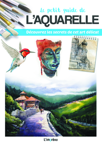 Picture of Le petit guide de l'aquarelle