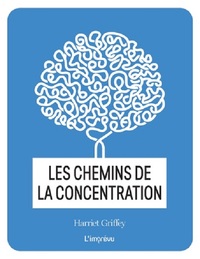 Picture of Les chemins de la concentration