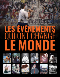 Image de LES EVENEMENTS QUI ONT CHANGE LE MONDE