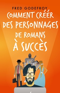Image de Comment créer des personnages de romans à succès