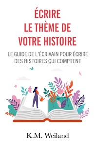 Picture of Écrire le thème de votre histoire