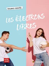 Image de Les électrons libres