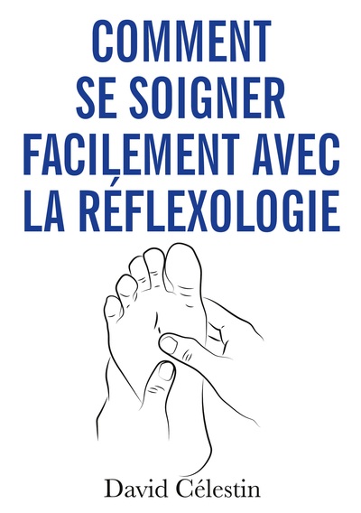 Picture of Comment se soigner facilement avec la réflexologie