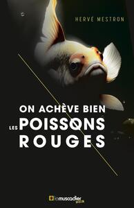 Image de On achève bien les poissons rouges