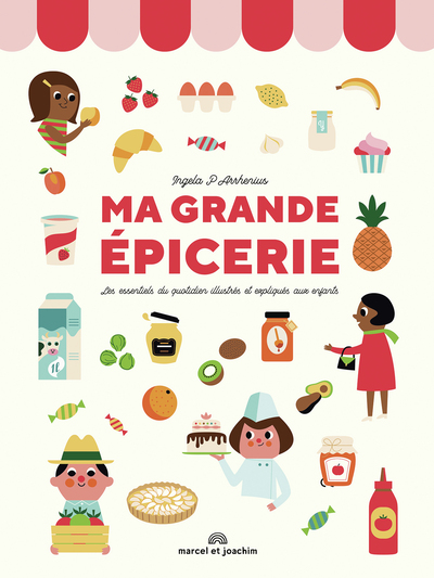 Picture of Ma grande épicerie : les essentiels du quotidien illustrés et expliqués aux enfants