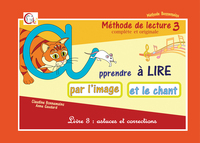 Picture of Méthode de lecture complète et originale : apprendre à lire par l'image et le chant, Volume 3