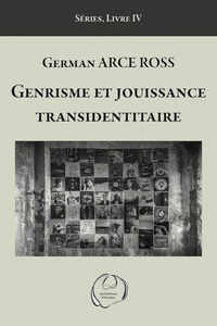 Image de Genrisme et jouissance transidentitaire