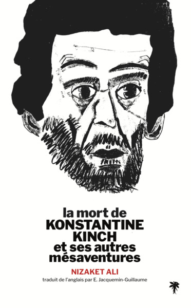 Picture of La mort de Konstantine Kinch et ses autres mésaventures