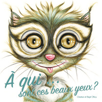 Picture of A qui sont ces beaux yeux
