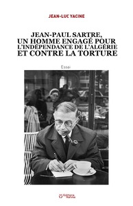 Picture of JEAN PAUL SARTRE, UN HOMME ENGAGÉ POUR L’INDÉPENDANCE DE L’ALGÉRIE ET CONTRE LA TORTURE
