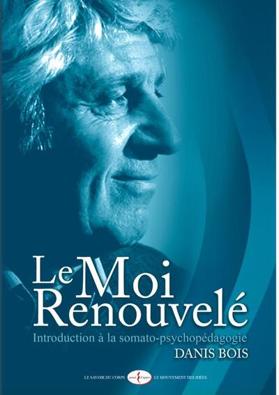 Image de Le Moi Renouvelé