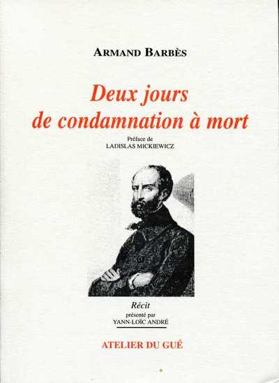 Image de Deux Jours De Condamnation A Mort