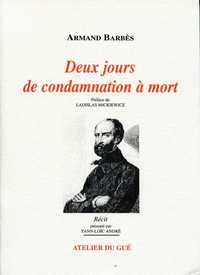 Image de Deux Jours De Condamnation A Mort