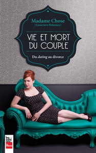 Image de VIE ET MORT DU COUPLE. DU DATING AU DIVORCE