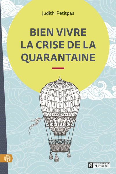 Picture of Bien vivre la crise de la quarantaine