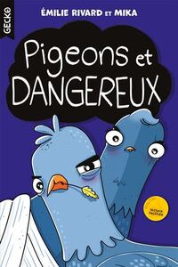 Image de PIGEONS ET DANGEREUX