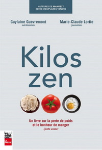 Image de KILOS ZEN. UN LIVRE SUR LA PERTE DE POIDS ET LE BONHEUR DE MANGER