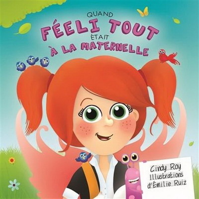 Picture of QUAND FEELI TOUT ETAIT A LA MATERNELLE