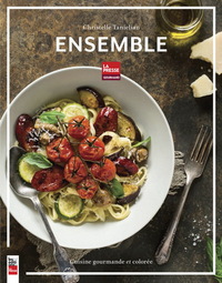 Image de ENSEMBLE. CUISINE GOURMANDE ET COLOREE