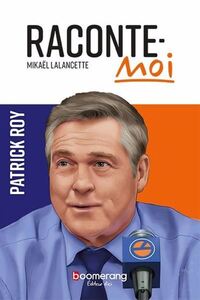 Image de RACONTE-MOI PATRICK ROY