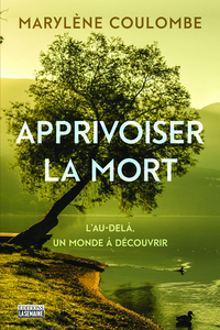 Image de Apprivoiser la mort