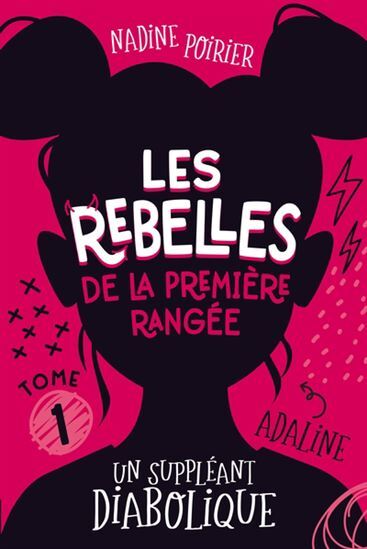 Picture of LES REBELLES DE LA PREMIERE RANGEE V 01 UN SUPPLEANT DIABOLIQUE
