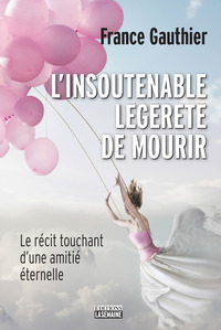 Image de L'insoutenable légèreté de mourir