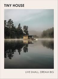 Picture of Tiny House Live Small Dream Big /anglais