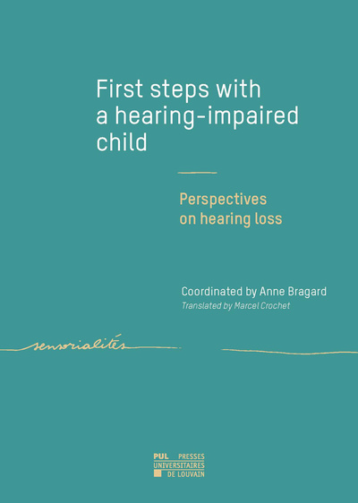 Picture of FIRST STEPS WITH A HEARING-IMPAIRED CHILD : PERSPECTIVES ON HEARING LOSS