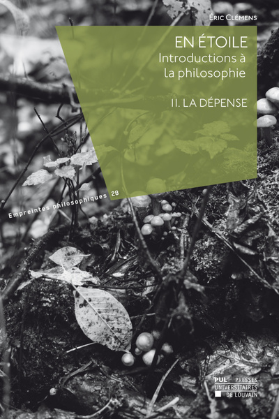 Picture of EN ETOILES, INTRODUCTIONS A LA PHILOSOPHIE  : II. LA DEPENSE