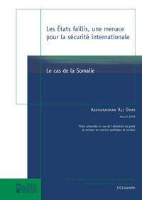 Image de Les États faillis, une menace pour la sécurité internationale