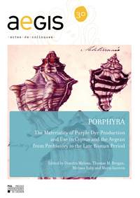 Picture of PORPHYRA : THE MATERIALITY OF PURPLE DYE PRODUCTION AND USE IN CYPRUS AND THE AEGEAN FROM PREHISTORY