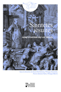 Picture of SAINTETES JESUITES : GENRE ET HISTOIRE (XVIE-XIXE SIECLES)