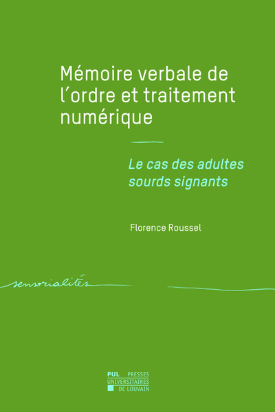 Picture of MEMOIRE VERBALE DE L'ORDRE ET TRAITEMENT NUMERIQUE : LES CAS DES ADULTES SOURDS SIGNANTS