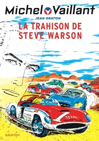 Picture of Michel Vaillant - Tome 6 - La trahison de Steve Warson