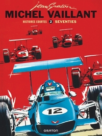 Picture of Michel Vaillant - Histoires courtes - Tome 2 - Seventies