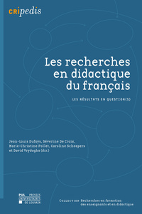 Picture of LES RECHERCHES EN DIDACTIQUE DU FRANCAIS : LES RESULTATS EN QUESTION(S)