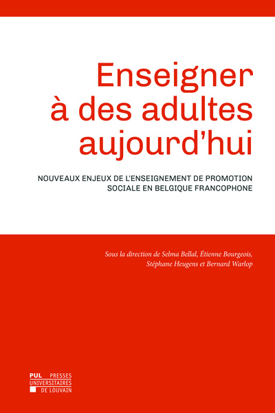 Picture of ENSEIGNER A DES ADULTES AUJOURD'HUI : NOUVEAUX ENJEUX DE L'ENSEIGNEMENT DE PROMOTION SOCIALE EN BELG