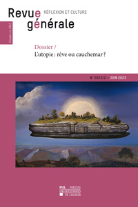 Picture of REVUE GENERALE N 2023/2 : L'UTOPIE : REVE OU CAUCHEMAR ?