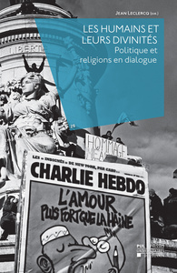 Picture of LES HUMAINS ET LEURS DIVINITES : POLITIQUE ET RELIGIONS EN DIALOGUE