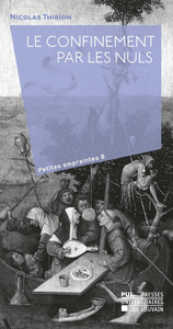 Picture of LE CONFINEMENT PAR LES NULS : DEMOCRATIE, ETAT DE DROIT ET CRISE SANITAIRE - ESSAI INTEMPESTIF