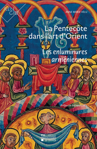 Picture of LA PENTECOTE DANS L'ART D'ORIENT : LES ENLUMINURES ARMENIENNES