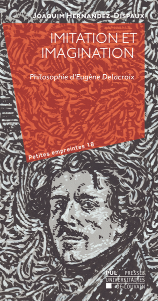 Picture of IMITATION ET IMAGINATION : PHILOSOPHIE D'EUGENE DELACROIX