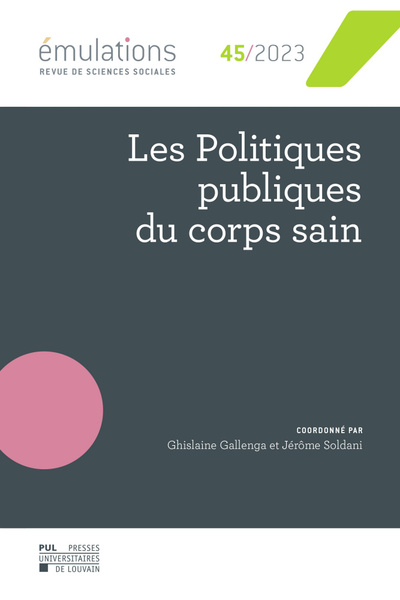 Image de EMULATIONS N  45 : LES POLITIQUES PUBLIQUES DU CORPS SAIN