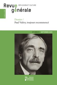Image de REVUE GENERALE NA  2025/3 : DOSSIER AE  PAUL VALERY, TOUJOURS RECOMMENCE
