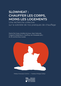 Image de SLOWHEAT : CHAUFFER LES CORPS, MOINS LES LOGEMENTS : UNE RECHERCHE COLLECTIVE SUR LA SOBRIETE DE NOS