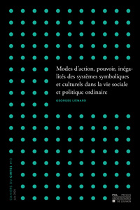 Picture of MODES D'ACTION, POUVOIR, INEGALITES DES SYSTEMES SYMBOLIQUES ET CULTURELS DANS LA VIE SOCIALE ET POL