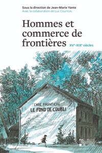 Picture of HOMMES ET COMMERCE DE FRONTIERES : XVE-XIXE SIECLES