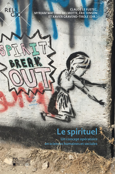 Picture of LE SPIRITUEL : UN CONCEPT OPERATOIRE EN SCIENCES HUMAINES ET SOCIALES